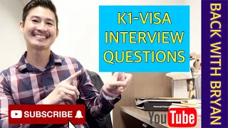 K1-Visa 2023. What are the Interview Questions ? #k1visa #backwithbryan