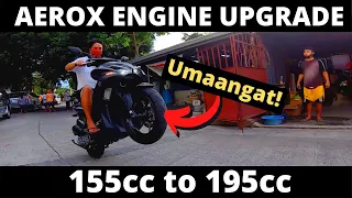 Aerox Engine Upgrade 155cc to 195cc | Aerox Project Part 2