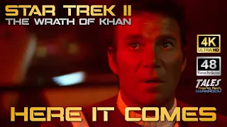 STAR TREK II: THE WRATH OF KHAN: Here It Comes (Remastered to 4K/48fps)