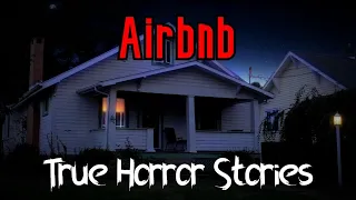 3 Creepy True Airbnb Horror Stories (Vol. 2)