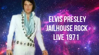 Elvis Presley - Jailhouse Rock - Live - 1971!!