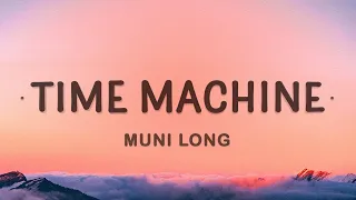 Muni Long - Time Machine (Lyrics)