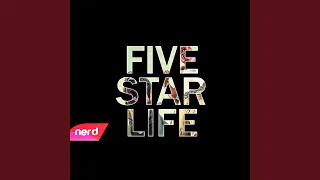 Five Star Life (feat. Levar Slays Dragons)