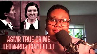 ASMR | True Crime & Wine Leondara Cianciulli aka The Deadly Soap-maker of Correggio