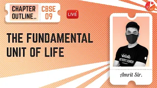 The Fundamental Unit of Life - Chapter Outline | CBSE Class 9 Science Chapter 5 (Biology) | Vedantu