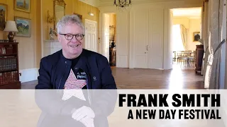 Behind the scenes: Frank Smith on crafting A New Day Festival