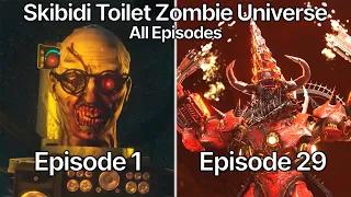 Skibidi Toilet Zombie Universe 1 - 29 All Episodes & Extra Scenes (60 FPS Remastered)