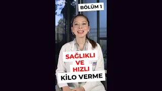 Sağlıklı ve Hızlı Kilo Verme - Bölüm 1 | Dyt. Beyza TOPÇU