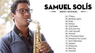 Samuel Solís Greatest Hits Full Album 2021 New - Best Love Songs Samuel Solís 2021