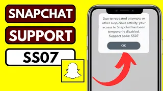 How To Fix Snapchat Support Code SS07 2024|How To Fix Snapchat Account Temporarily Disabled IPhone