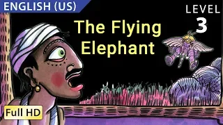 The Flying Elephant: Learn English (US) with subtitles - Story for Children "BookBox.com"