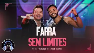 Farra Sem Limites - Wesley Safadão e Deavele Santos (Letra)