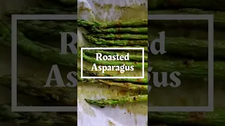 Roasted Asparagus | Oven Roasted Asparagus | Quick and Easy Side dish | Veggie Recipe #shorts #vegan