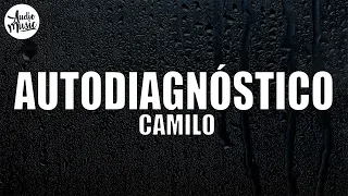 Camilo - Autodiagnóstico (Letra/Lyrics)