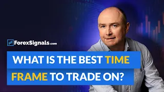 What is THE BEST Time-Frame for Trading Forex?!