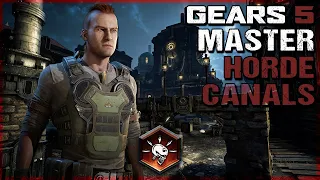 Executions, Fire, and Blood! - Master Nomad on Canals - Gears 5 Horde Frenzy 5-15-2021