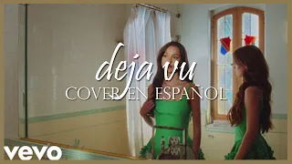 Olivia Rodrigo - deja vu , cover en español