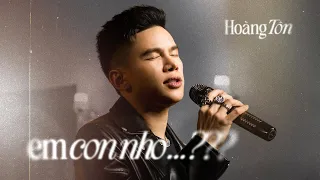 HOÀNG TÔN - emconnho ... ??? | Official Music Video