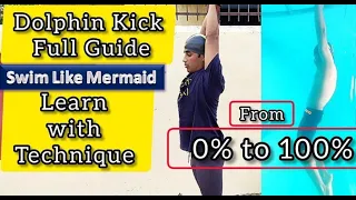 Swim Like Mermaid- Dolphin Kick Technique From 0% to 100%- Swimming Tips For Beginner, Learn to Swim