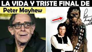 La Vida y El Triste Final de Peter Mayhew