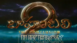 bahubali 2 the conclusion 8d songs jukebox