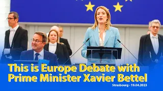 This is Europe Debate with the Prime Minister of Luxembourg Xavier Bettel - 19th April 2023
