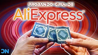 He Comprado GPUs En Aliexpress ¿Funcionarán?