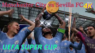 FC 24 Gameplay [PS5 4K] UEFA SUPER CUP-Manchester City vs Sevilla FC [EA SPORTS]