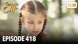 Elif Episode 418 | English Subtitle