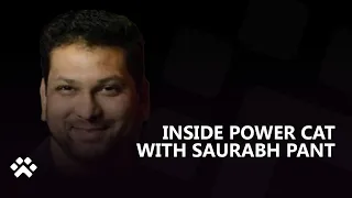 Inside Power CAT with Saurabh Pant - Power CAT Live