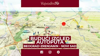 Budući izgled autoputa Beograd - Zrenjanin - Novi Sad