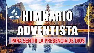 Himnos Adventistas 2022 - Musica Adventista Para Sentir La Presencia De Dios