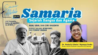 #SeminarAlkitab - SAMARIA: SEJARAH DAN AGAMA