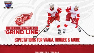 Expectations for Vrana & Hronek, Traverse City Prospect Tournament & More | THW Grind Line