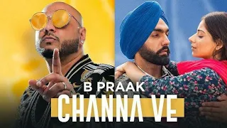 Channa Ve | B Brak | Tu Mainu Chodiyo Na Tere Bina Main Ki Channa Ve | Sufna | #LyricalEnjoyment