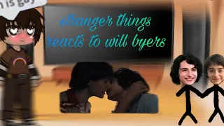 stranger things reacts to will byers (part 1) (has byler)