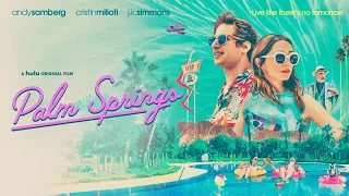 NEW Palm Springs 2020( 4K) EgyBest Official Trailer