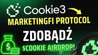 Cookie3 - MarketingFi i AI dla użytkowników, twórców i firm -  Airdrop dla społeczności