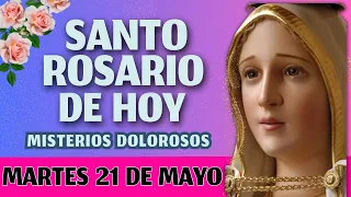 🌿Santo Rosario Corto de hoy Martes 21 de mayo 🌷🌹Misterios Dolorosos🌷🌹 📿Rosario a la Virgen María📿