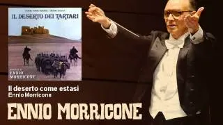 Ennio Morricone - Il deserto come estasi - Il Deserto Dei Tartari (1976)