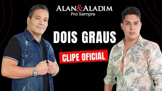 Alan & Aladim  - A dois graus (Clip Oficial)