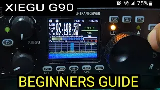 XIEGU G90 - BEGINNERS GUIDE