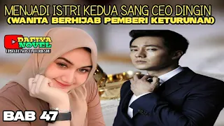 BAB 47 MENENANGKAN DIRI