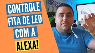 Conecte a sua FITA de LED com a Alexa, gastando menos! | Bruno Baars