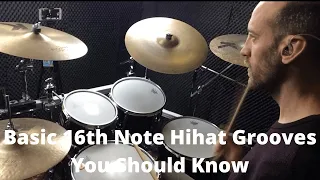 Basic Grooves With Sixteenth Note Hihat Pattern #1