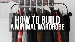 HOW TO BUILD A MINIMAL WARDROBE CAPSULE (MEN'S FASHION) | JAIRWOO