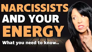 #Narcissists and Your Energy: STOP Them From Depleting Your Psychic and Emotional Energy