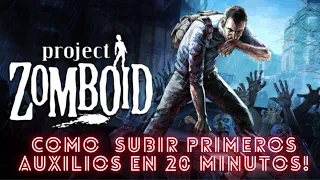 Project Zomboid Truco para subir primeros auxilios en 20 minutos!