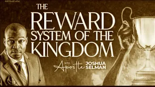 The Reward System of The Kingdom by Apostle Joshua Selman 19th March 2023.