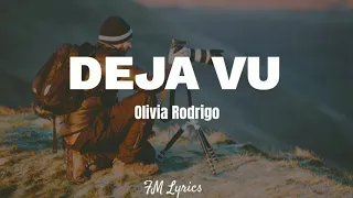 Deja vu by Olivia Rodrigo (Lyrics)